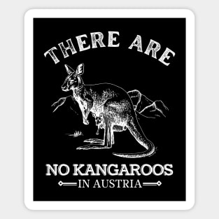 No Kangaroos In Austria Magnet